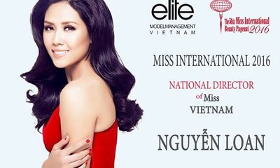 Nguyễn Thị Loan trở thành giám đốc quốc gia của Miss International 2016