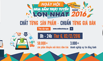 Ngày hội mua sắm trực tuyến lớn nhất Việt Nam - Online Friday 2016