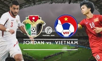 Xem trực tiếp trận Jordan - Việt Nam trên kênh nào?