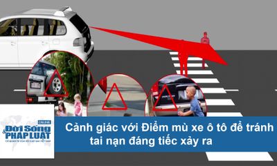 Clip: Cảnh giác với điểm mù xe ô tô để tránh tai nạn đáng tiếc