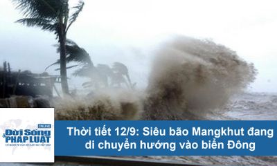 Dự báo thời tiết hôm nay 12/9: Siêu bão Mangkhut hướng vào biển Đông