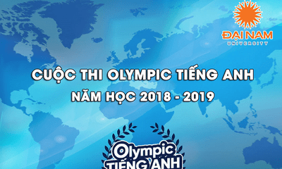 ĐH Đại Nam phát động cuộc thi Olympic tiếng Anh năm học 2018-2019