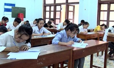 Toàn bộ 6.400 thí sinh ở Quảng Bình phải thi lại môn Văn vào lớp 10 
