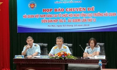 Hải Quan Việt Nam đăng cai Hội nghị Tổng cục trưởng Hải quan ASEM 13 