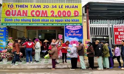 Nghệ An: Quán cơm 2.000 đồng ấm lòng bệnh nhân, lao động nghèo