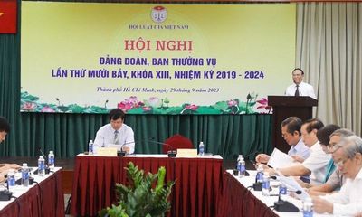 Hội nghị Đảng đoàn, Ban Thường vụ TW Hội Luật gia Việt Nam lần thứ XVII