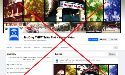 Fanpage Trường THPT Trần Phú - Hoàn Kiếm (Hà Nội) bị giả mạo