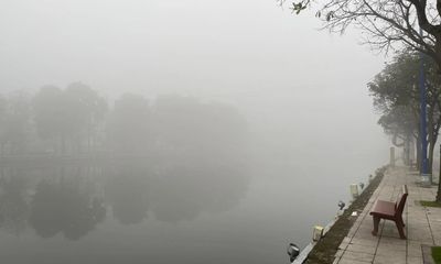 Hiện tượng sương mù dày đặc vào đêm và sáng sớm ở Hà Nội kéo dài đến bao giờ?