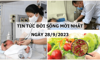 Tin tức đời sống mới nhất ngày 28/9: Tình hình 13 học sinh nghi bị ngộ độc thực phẩm ở Cao Bằng