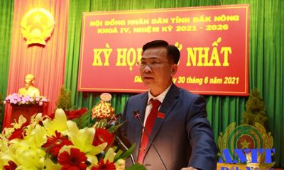 Giám đốc Công an tỉnh được bầu làm Chủ tịch UBND tỉnh Đắk Nông