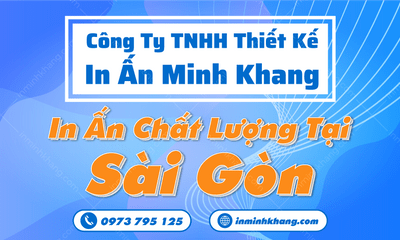 Xã hội - Minh Khang giới thiệu dịch vụ in ấn chất lượng tại Sài Gòn
