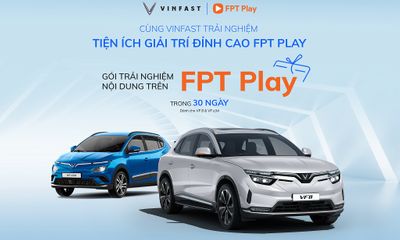 30 ngày trải nghiệm miễn phí FPT Play cho khách hàng sở hữu ô tô điện VinFast