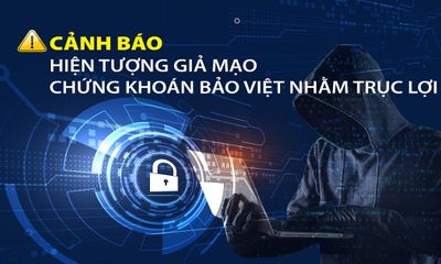 Cảnh giác ứng dụng giả mạo Công ty Chứng khoán Bảo Việt