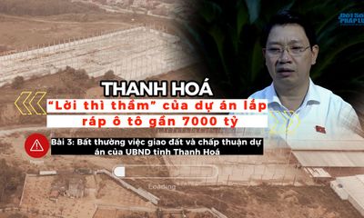 Thanh Hoá - “Lời thì thầm” của dự án gần 7000 tỷ: (Bài 3) Ai ký quyết định giao hàng chục ha đất cho đại dự án lắp ráp ô tô chậm triển khai?