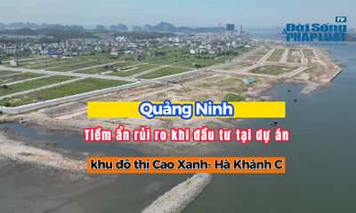 Quảng Ninh cảnh báo nhà đầu tư khi đầu tư tại Dự án khu đô thị Cao Xanh- Hà Khánh C